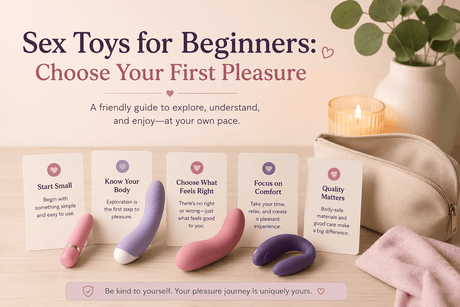 Sex Toys for Beginners: Choose Your First Pleasure - Naughty by Nature Adult Store