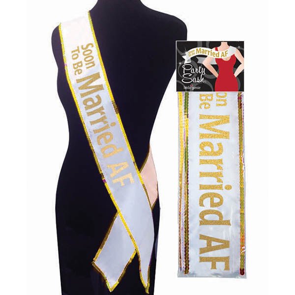 Soon To Be Married AF Sash - White Bride To Be Sash - Novelties