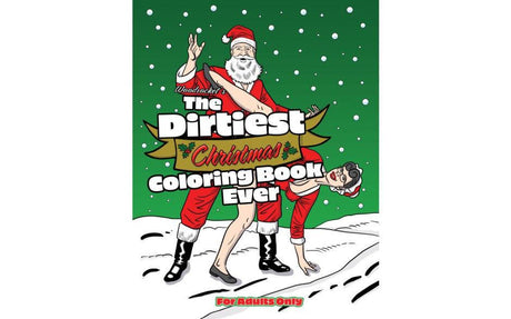 The Dirtiest Christmas Colouring Book Ever - Naughty by Nature Adult Store