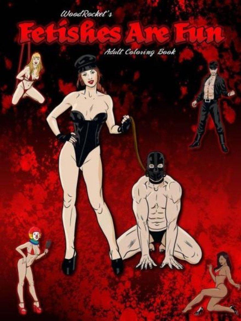 Fetishes Are Fun Colouring Book - Adult Toys