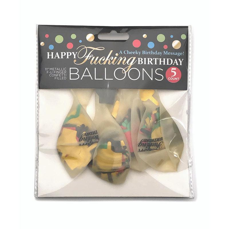 Happy Fucking Birthday Confetti Balloons - Party Balloons - Set of 5 - Naughty by Nature Adult Store